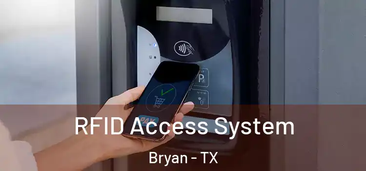  RFID Access System Bryan - TX